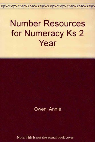 Number Resources for Numeracy KS 2: Year 3, Year 4, Year 5, Year 6 and Teachers Templates(Pack) Professional & Reference Books