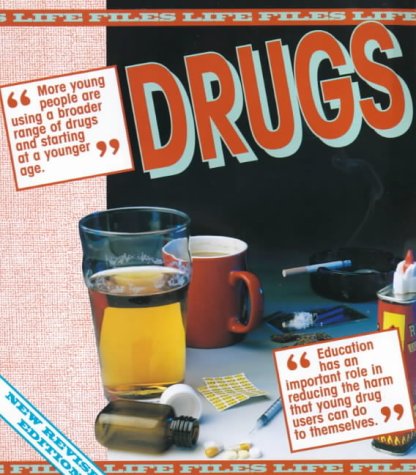 Drugs (Life Files) Non-fiction