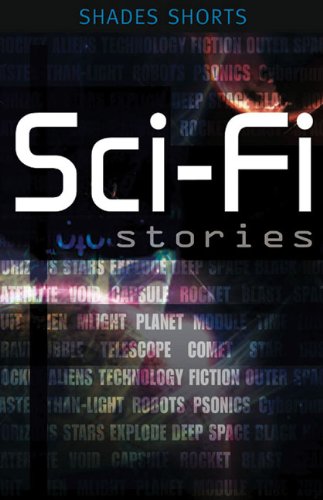 Sci-Fi Stories (Shades Shorts) Novels & Short Stories