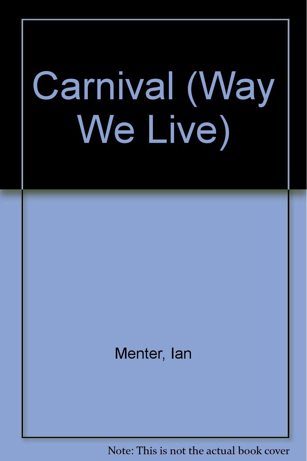 Product Image: Carnival (Way We Live S.)