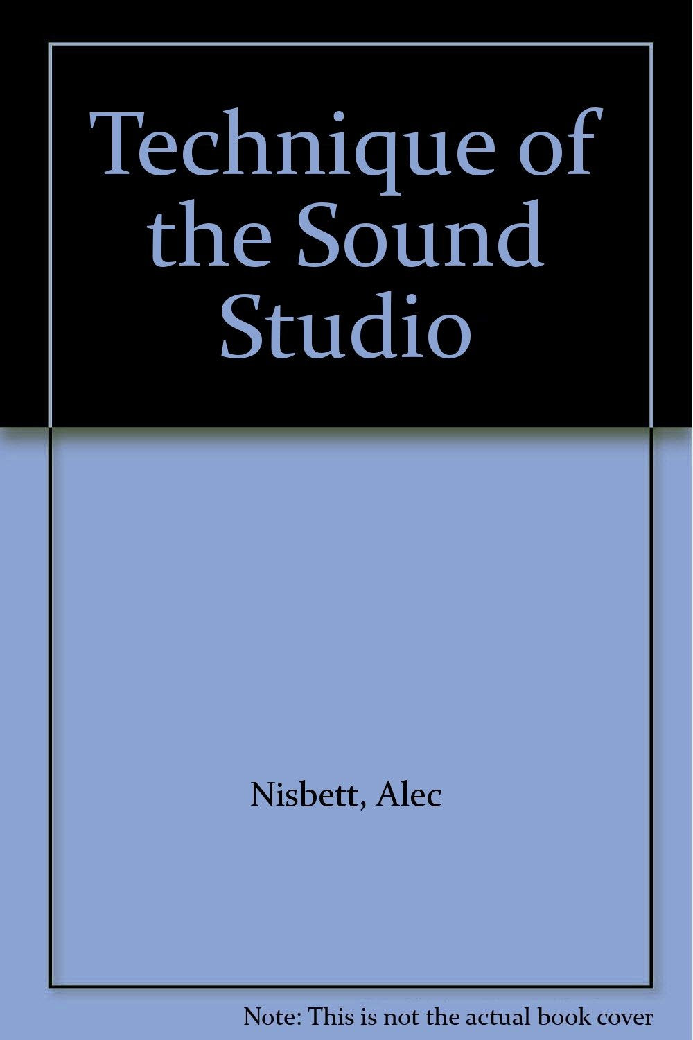 Technique of the Sound Studio Books