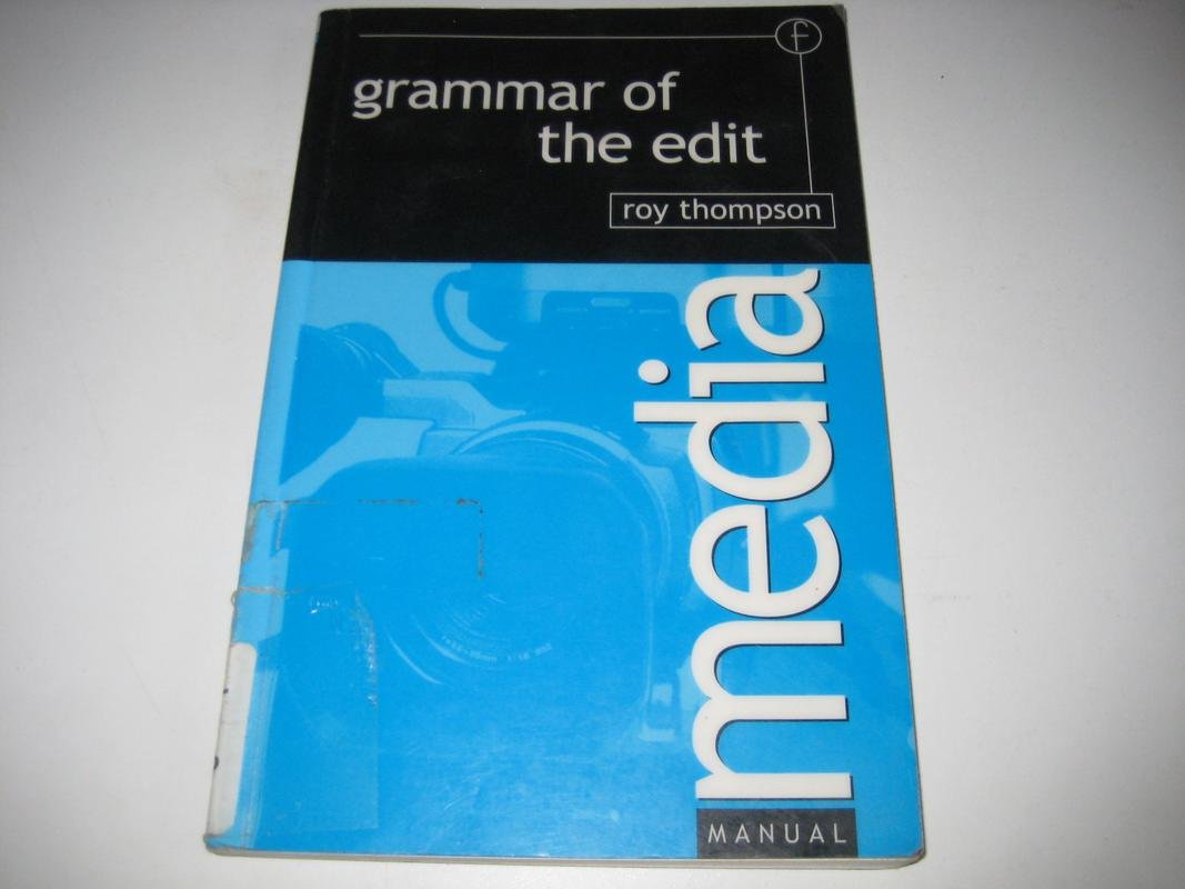 Grammar of the Edit/Media Manual (Media Manuals) Media & Communication