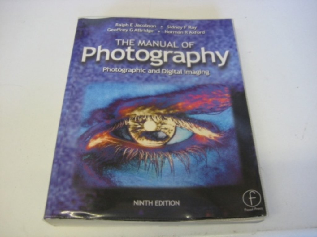 The Manual of Photography: Photographic and Digital Imaging Photography