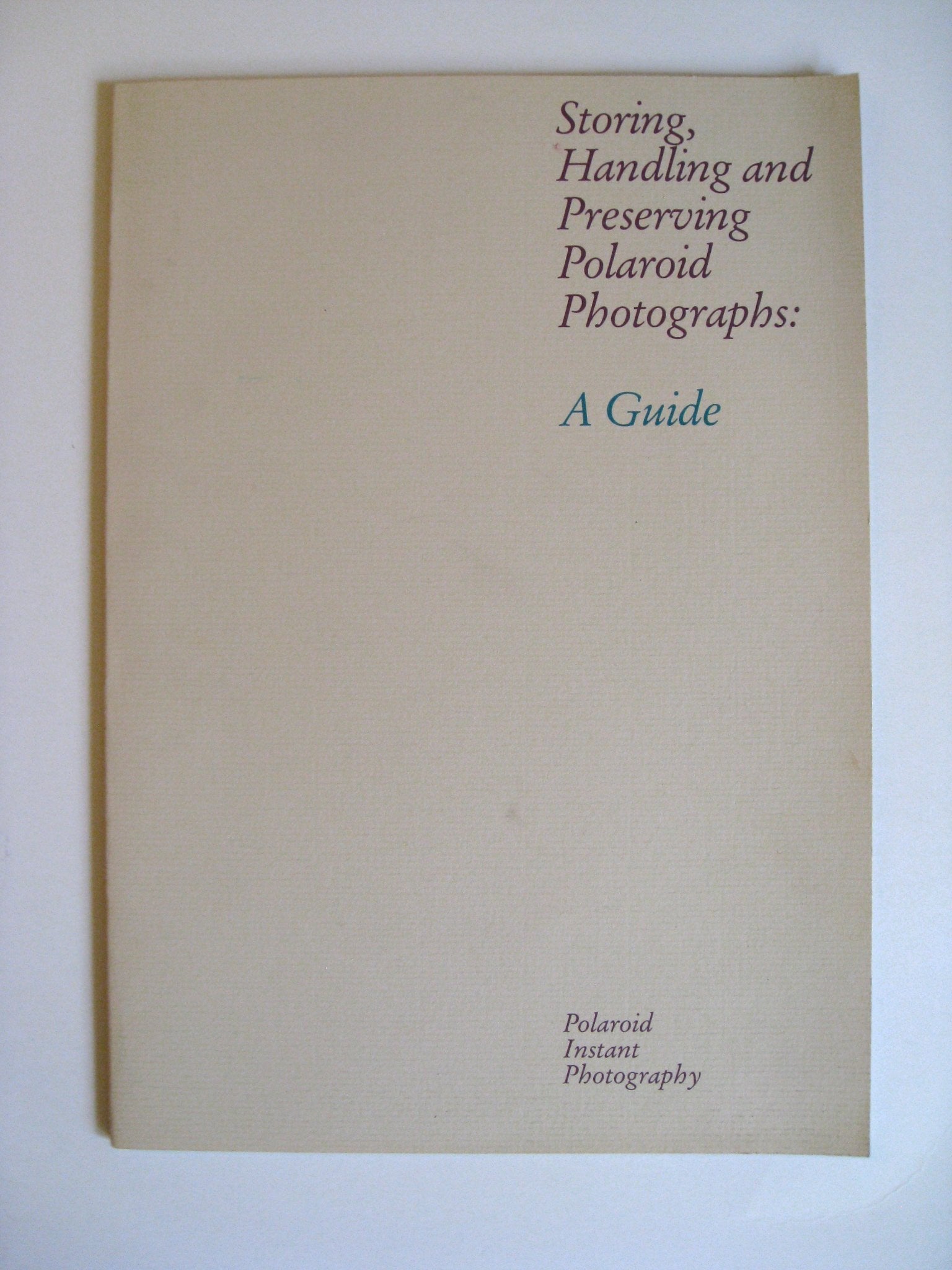 Storing, Handling, and Preserving Polaroid Photographs: A Guide, Polaroid Instant Photography Photography
