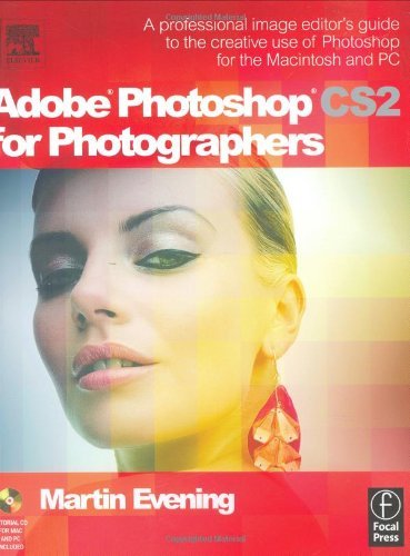 Adobe Photoshop CS2 for Photographers, w. CD-ROM: A professional image editor's guide to the creative use of photoshop for the Macintosh and PC Computer Science