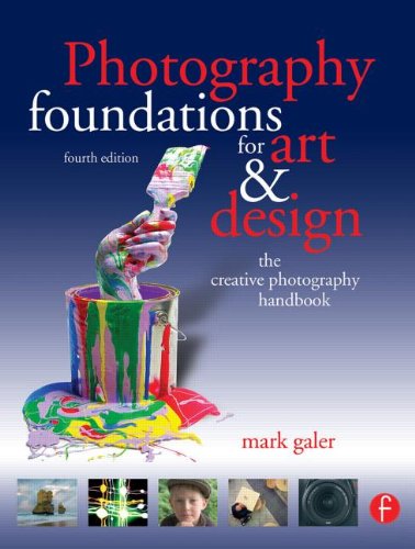 Photography: Foundations for Art & Design : The Creative Photography Handbook book