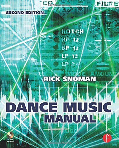 Dance Music Manual, w. CD-ROM.Vol.1: Tools, Toys and Techniques Arts & Music