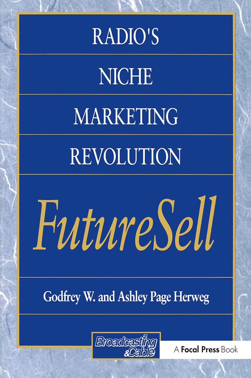 Radios Niche Marketing Revolution FutureSell Media & Communication