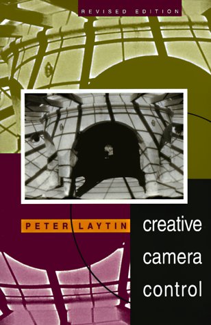 Creative Camera Control Photography