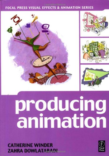 Producing Animation (Focal Press Visual Effects and Animation Series.) Film, Art & Culture