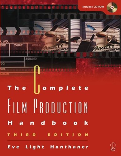 The Complete Film Production Handbook (American Film Market Presents) Media & Communication