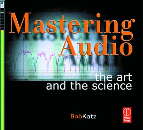 Mastering Audio: The Art and the Science Computer Science