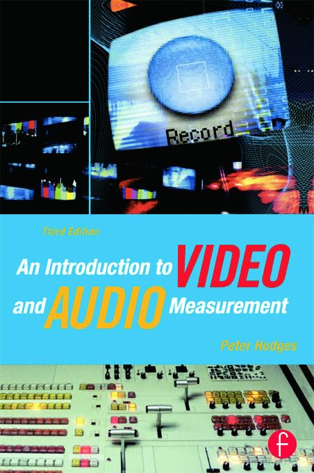 An Introduction to Video and Audio Measurement book
