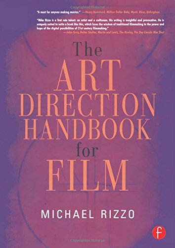 The Art Direction Handbook for Film Film, Art & Culture