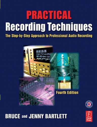 Product Image: Practical Recording Techniques, w. CD-ROM: The Step-by-Step Approach to Professional Audio Recording