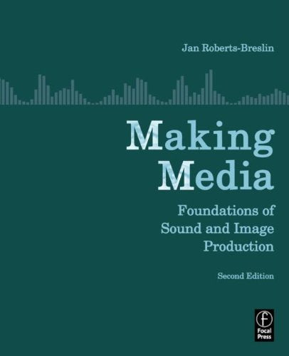 Making Media: Foundations of Sound and Image Production Law