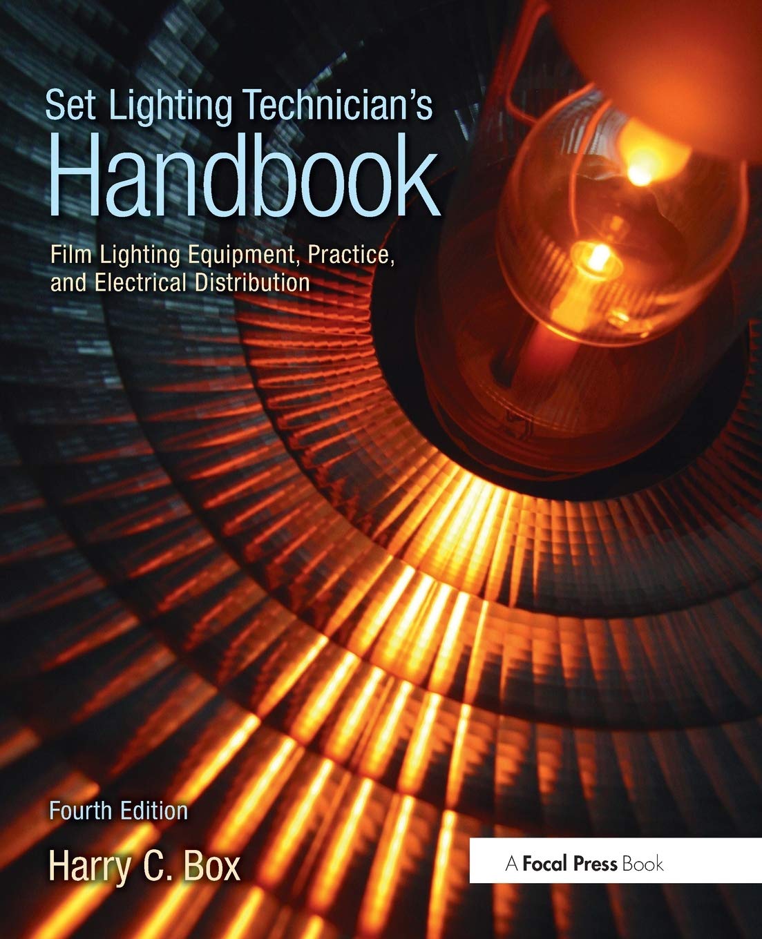 Product Image: Set Lighting Technician's Handbook: Film Lighting Equipment, Practice, and Electrical Distribution