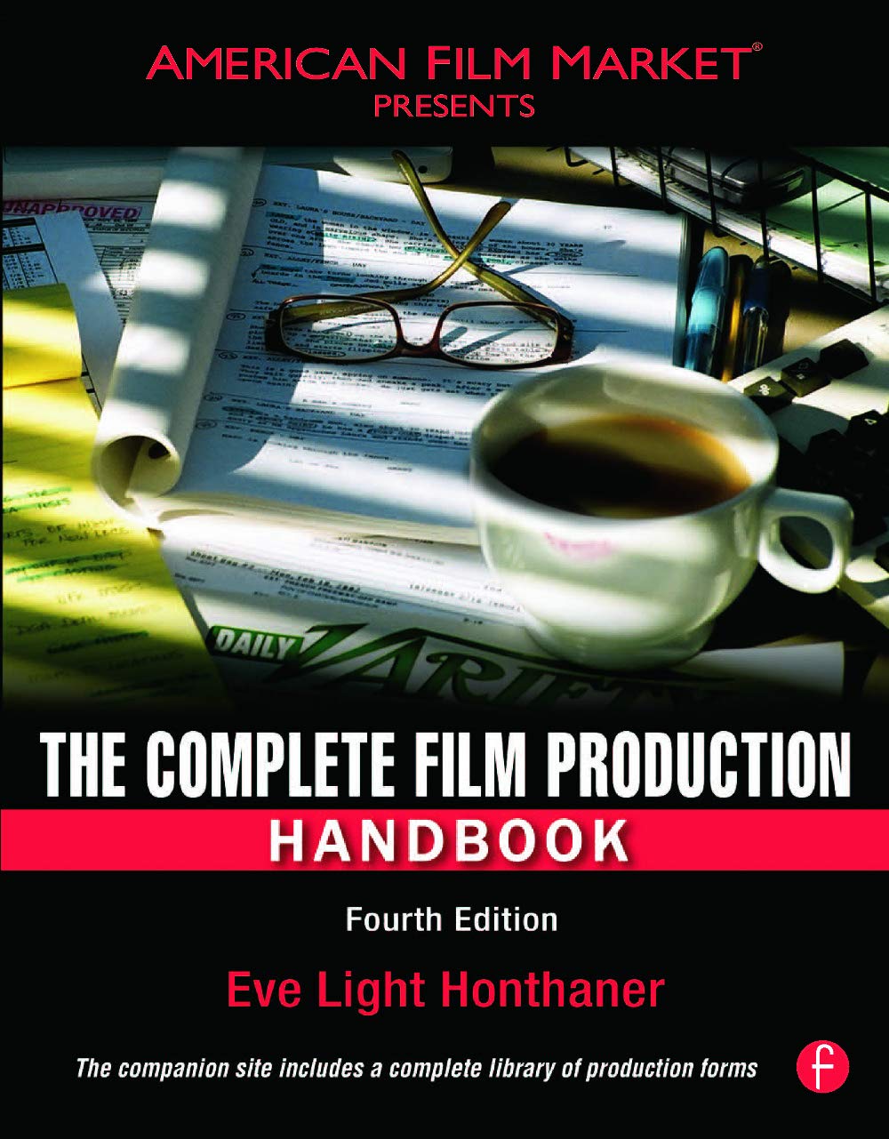The Complete Film Production Handbook Media & Communication