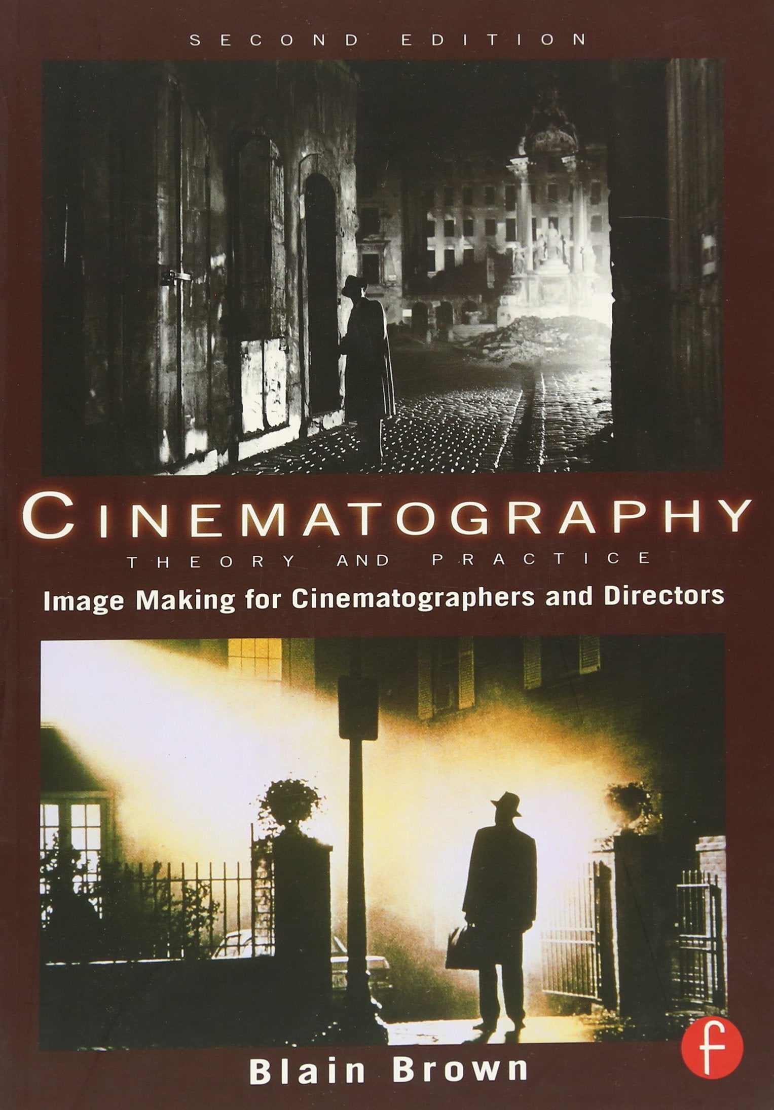 Cinematography: Theory and Practice Film, Art & Culture