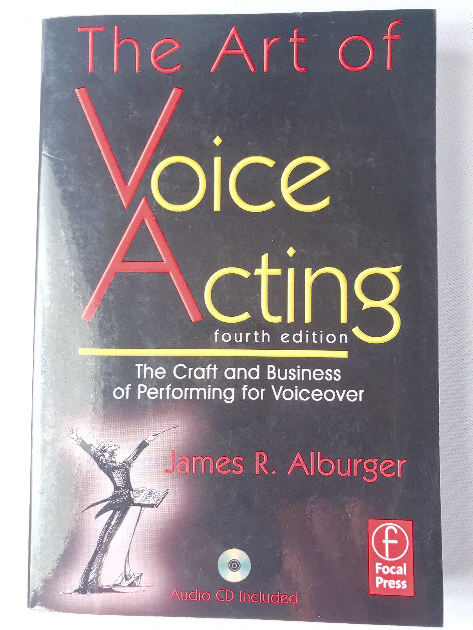 The Art of Voice Acting, w. CD-ROM: The Craft and Business of Performing Voiceover Film, Art & Culture