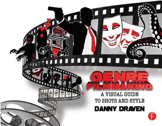 Genre Filmmaking: A Visual Guide to Shots and Style Computer Science