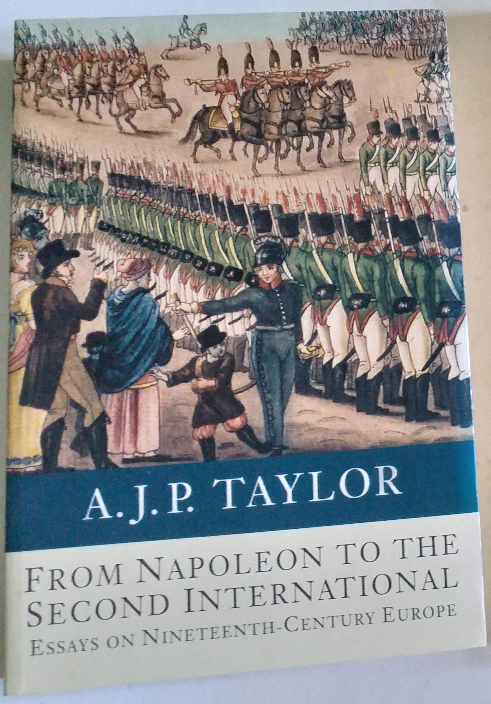 From Napoleon to the Second International: Essays On the Nineteenth Century Books
