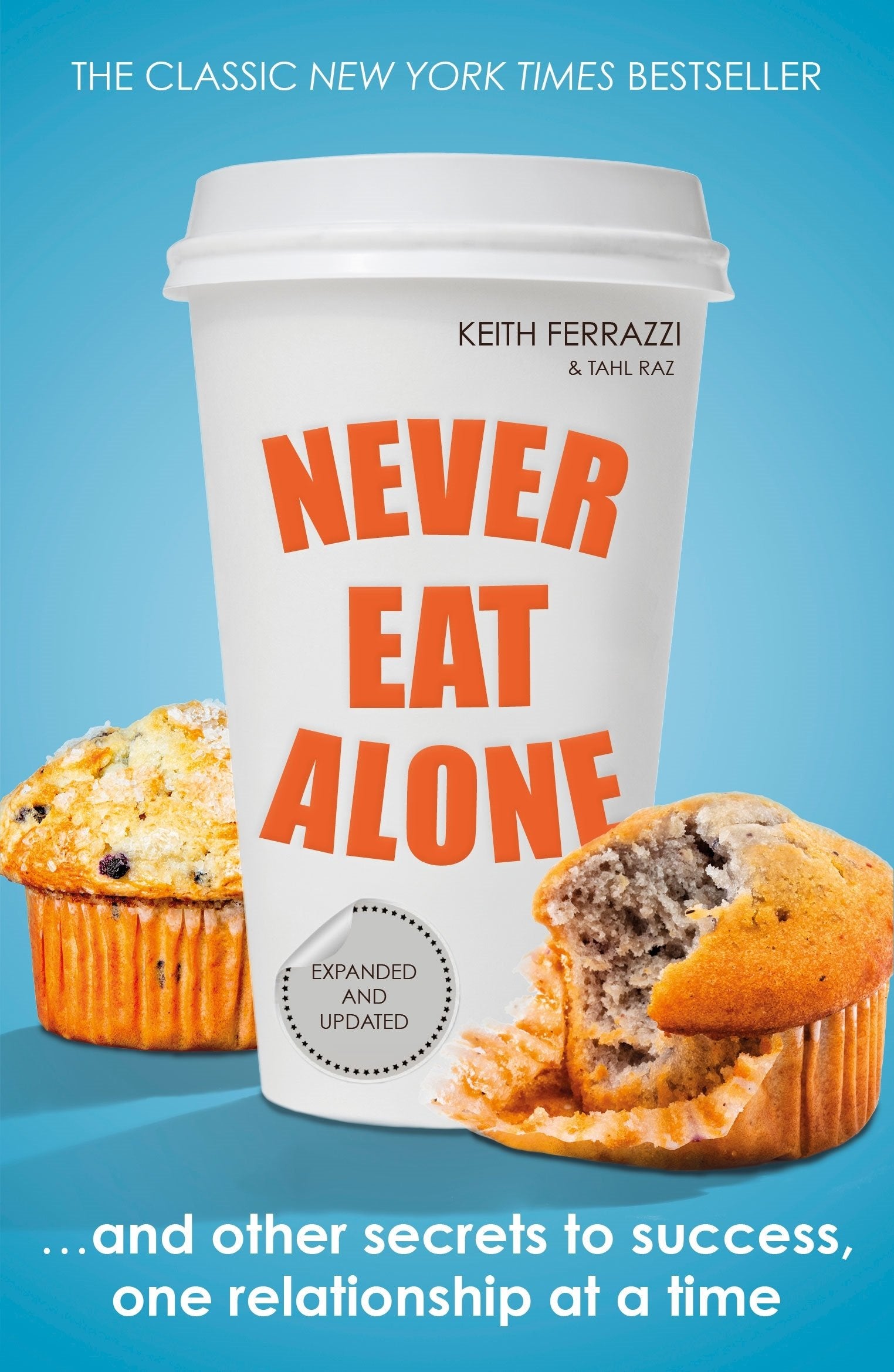 Never Eat Alone Business, Finance & Career