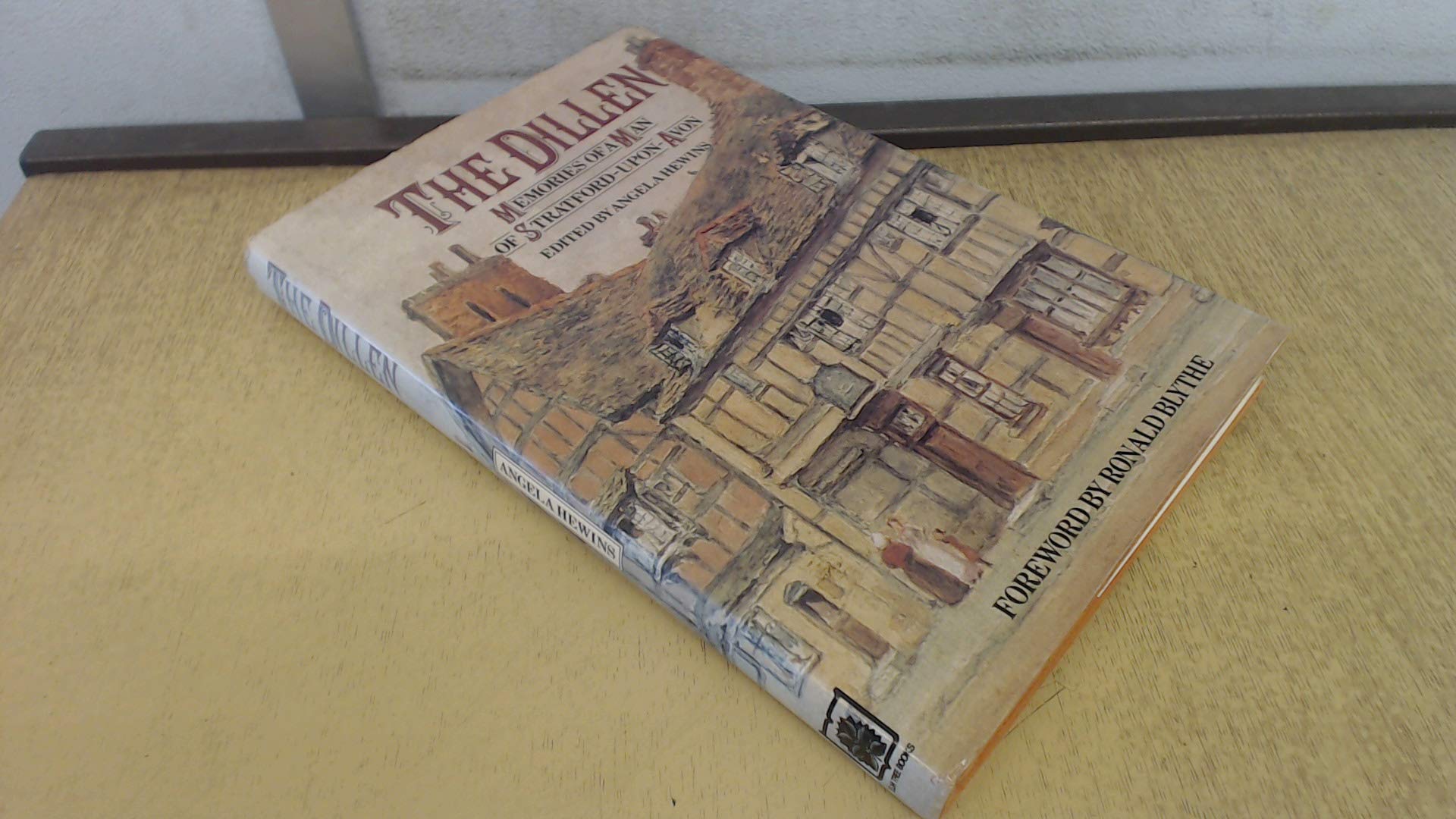 The Dillen: Memories of a Man of Stratford-upon-Avon book