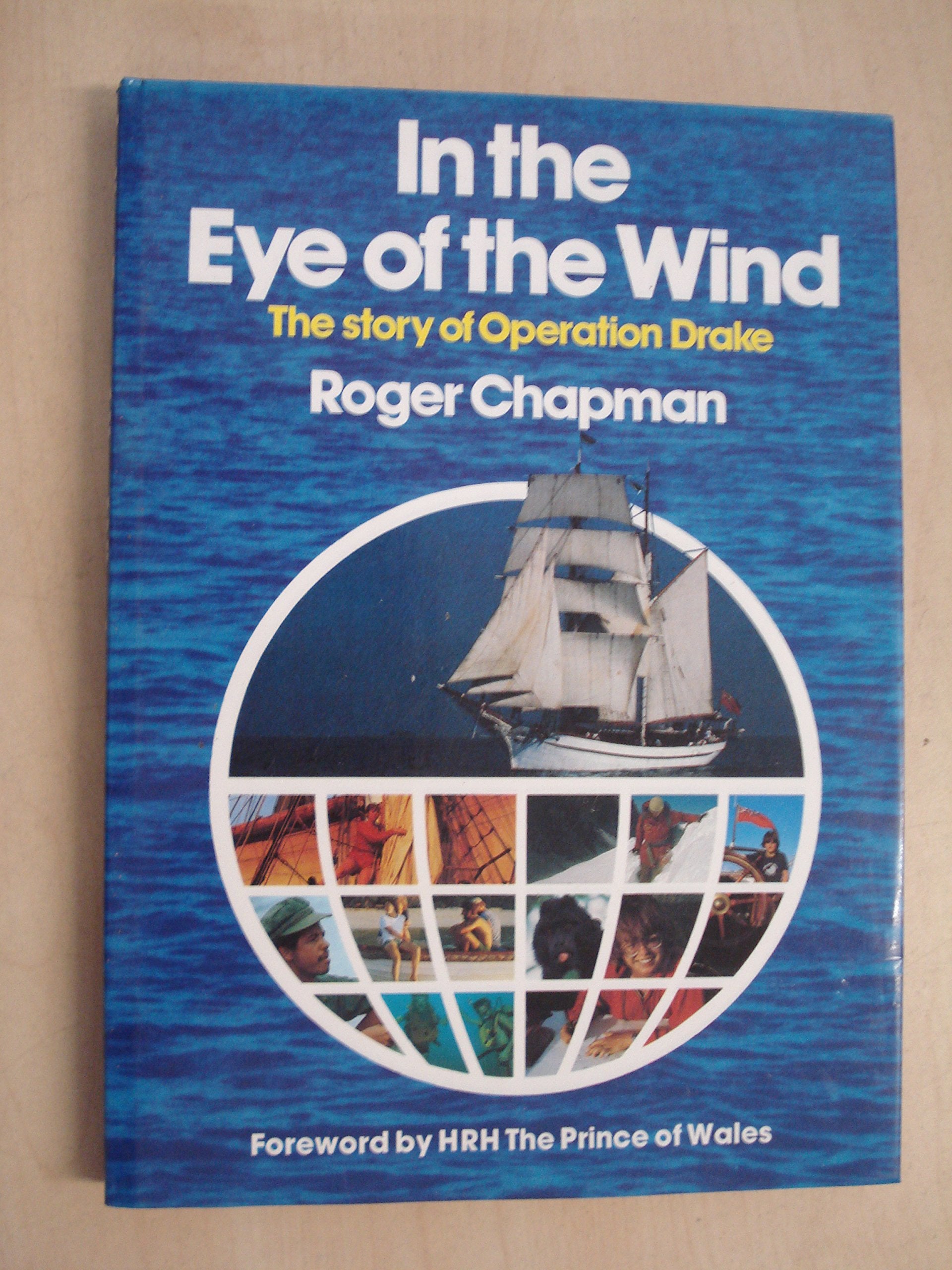 In the "Eye of the Wind": Story of Operation Drake book