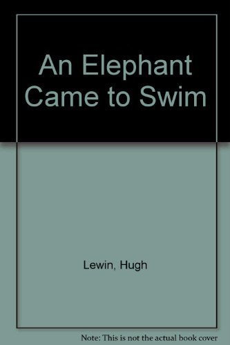 Product Image: An Elephant Came to Swim