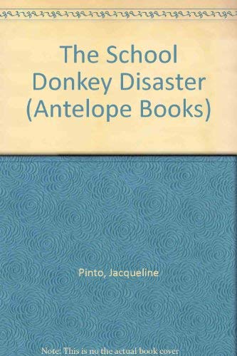 Product Image: The School Donkey Disaster (Antelope Books)