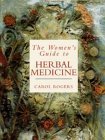 The Women's Guide to Herbal Medicine Medicine