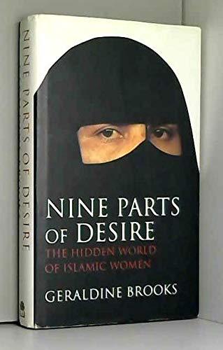 Nine Parts of Desire: The Hidden World of Islamic Women book
