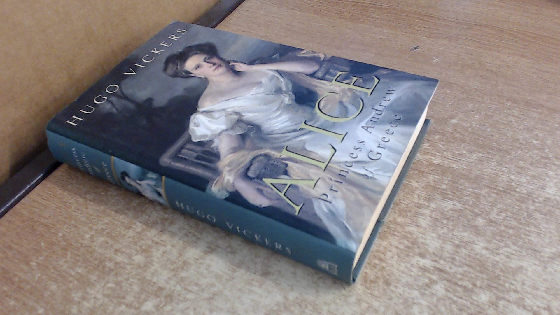 Alice: Princess Andrew of Greece book