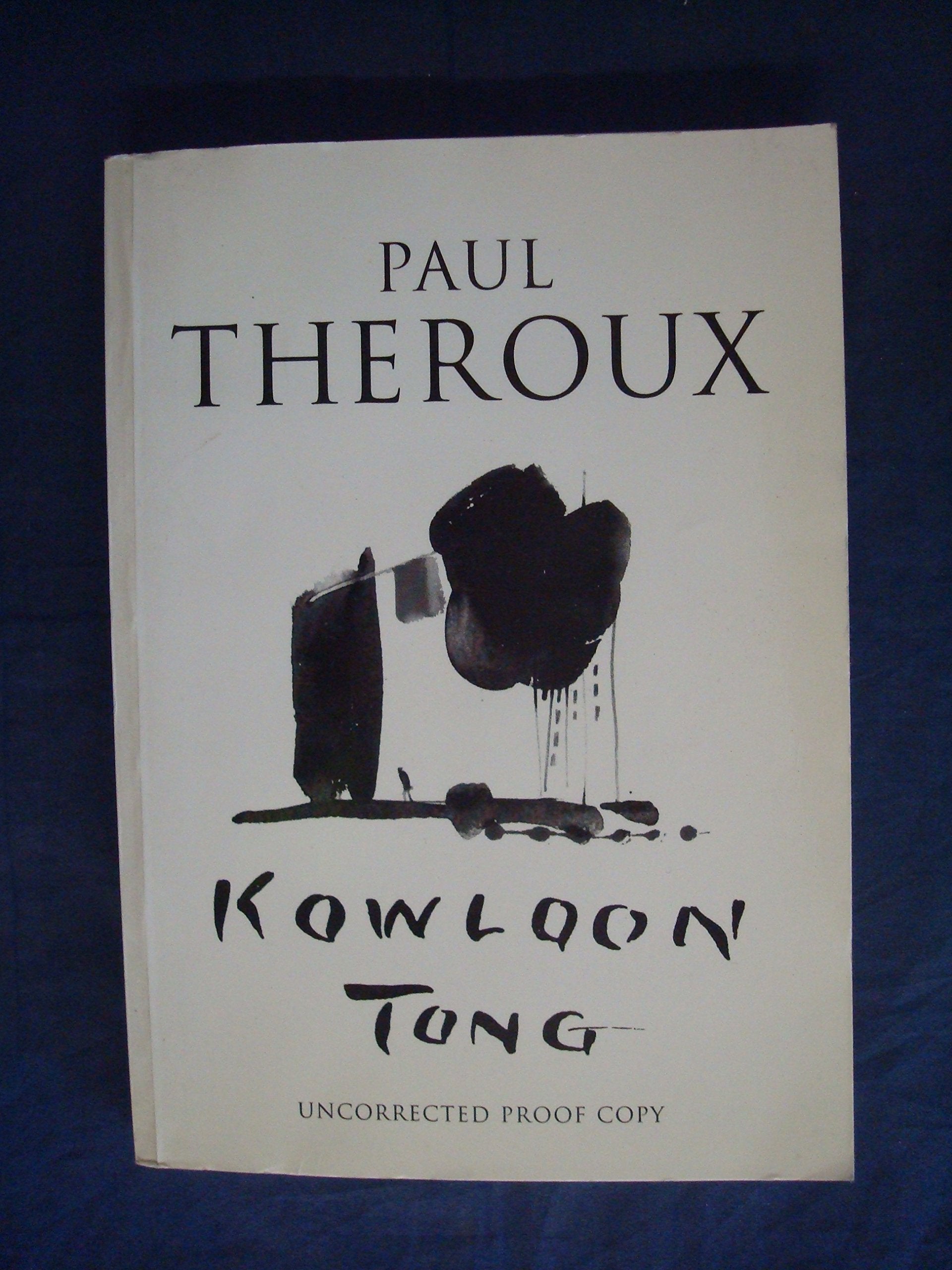 Product Image: Kowloon Tong: A Novel