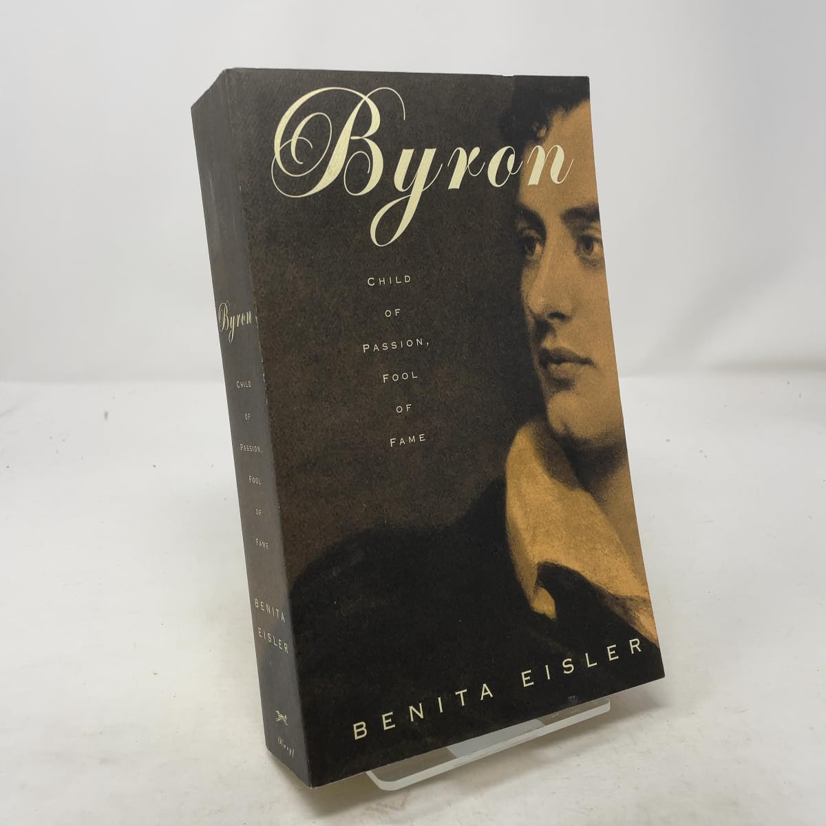 Byron: Child of Passion, Fool of Fame Contemporary literature