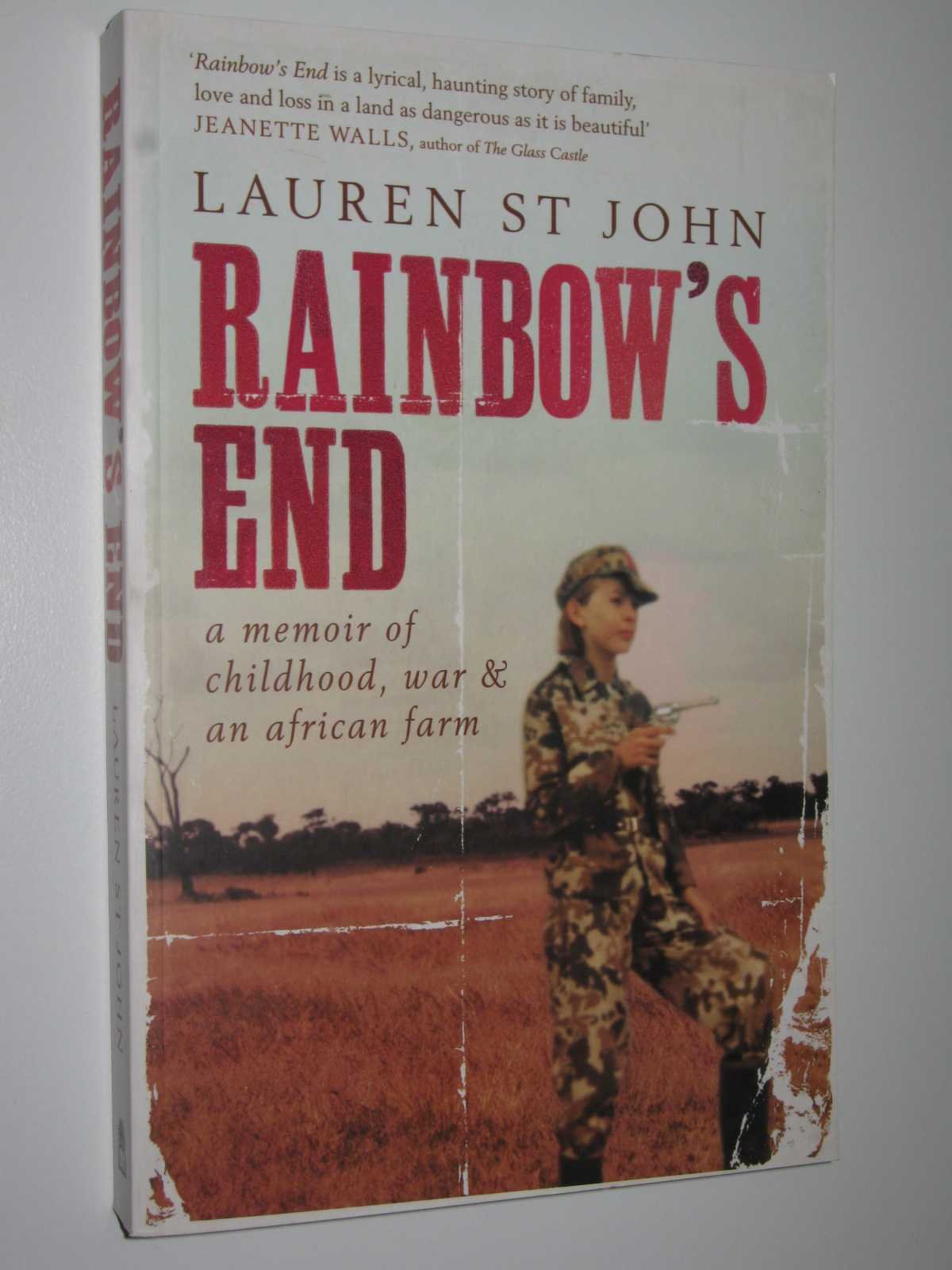 Rainbow's End: A Memoir of Childhood, War and an African Farm Memories