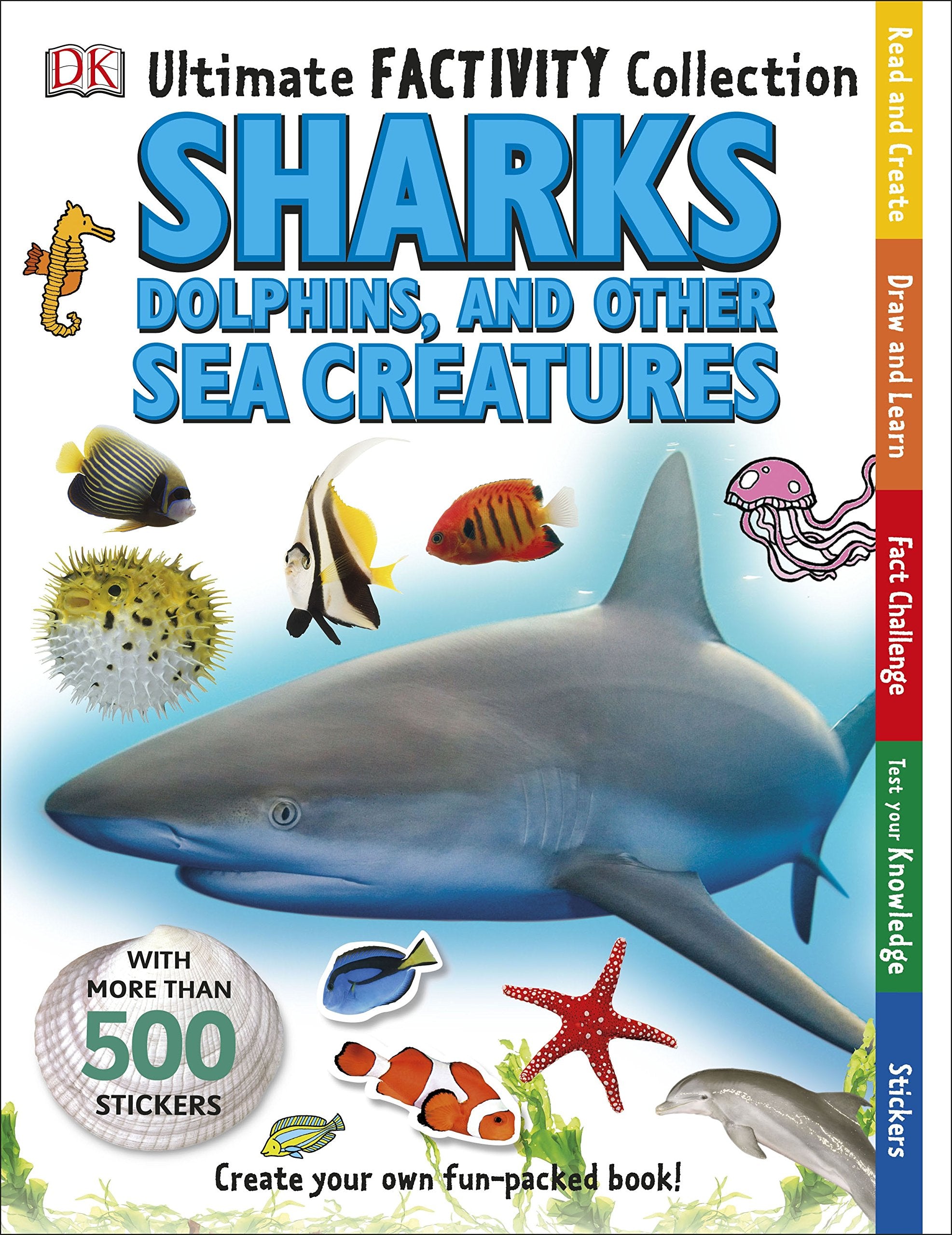 Sharks, Dolphins and Other Sea Creatures Ultimate Factivity Collection: Create your own Fun-packed Book! book