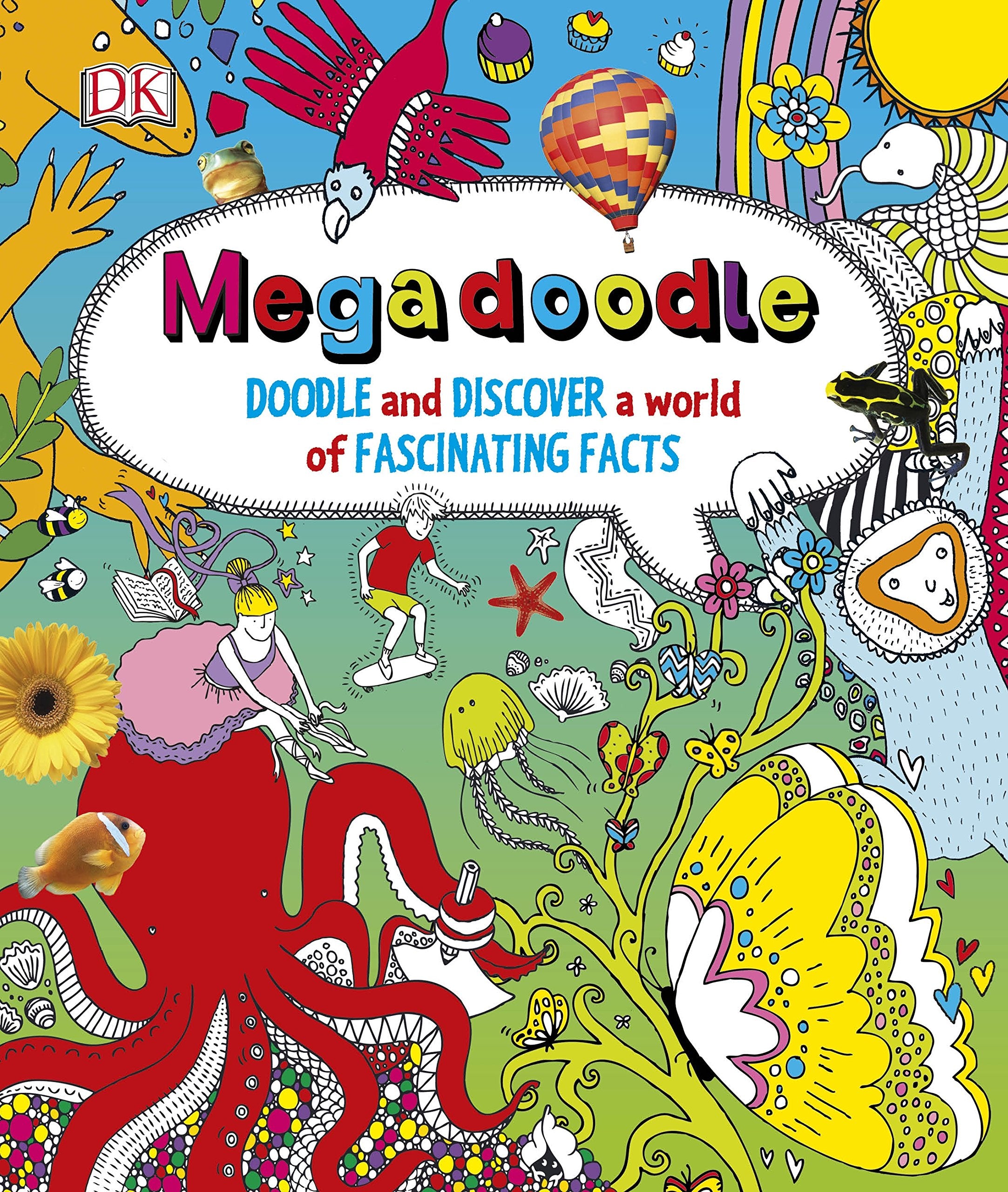 Megadoodle: Doodle and discover a world of fascinating facts Non-fiction