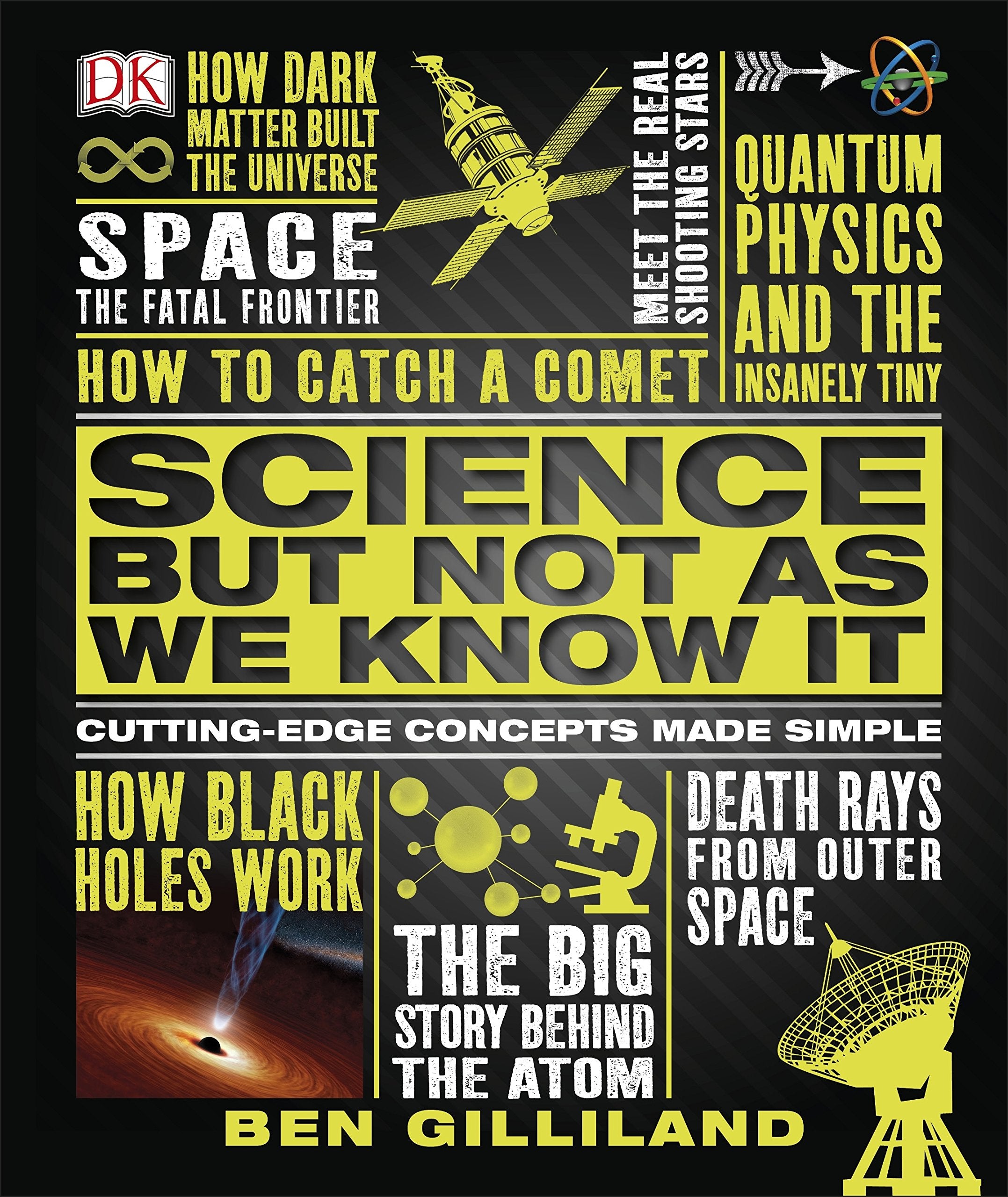 Product Image: Science But Not As We Know It: Cutting Edge Concepts Made Simple