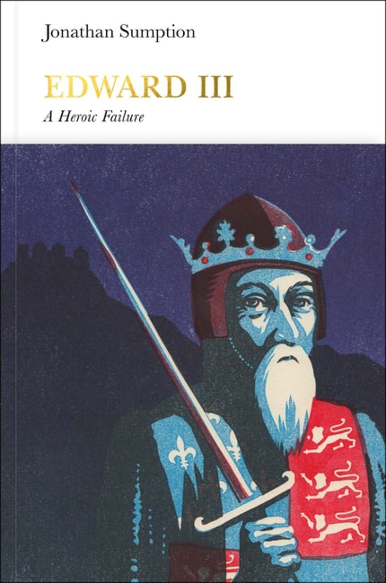 Edward III (Penguin Monarchs): A Heroic Failure Memories