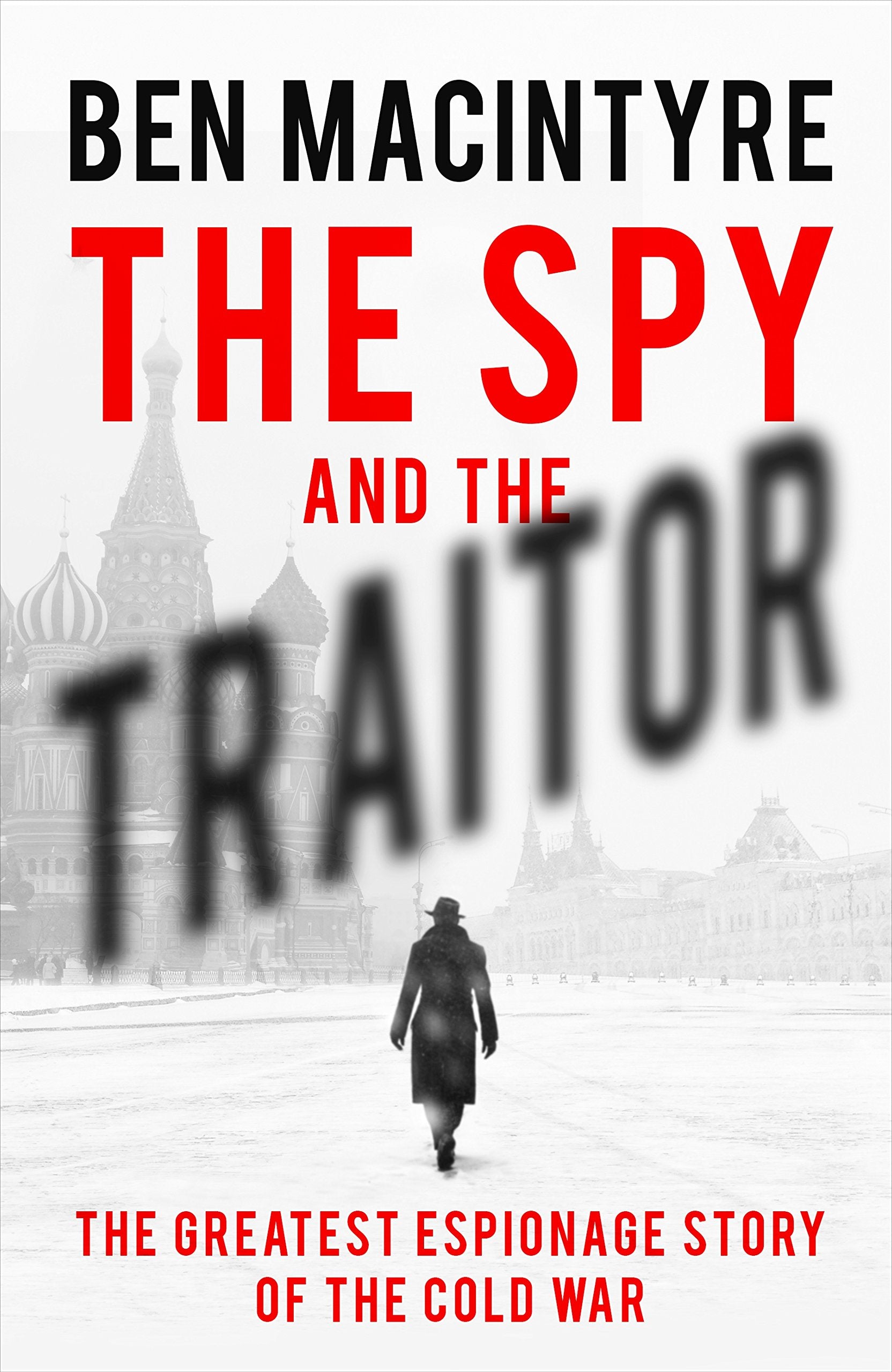 Product Image: The Spy and the Traitor
