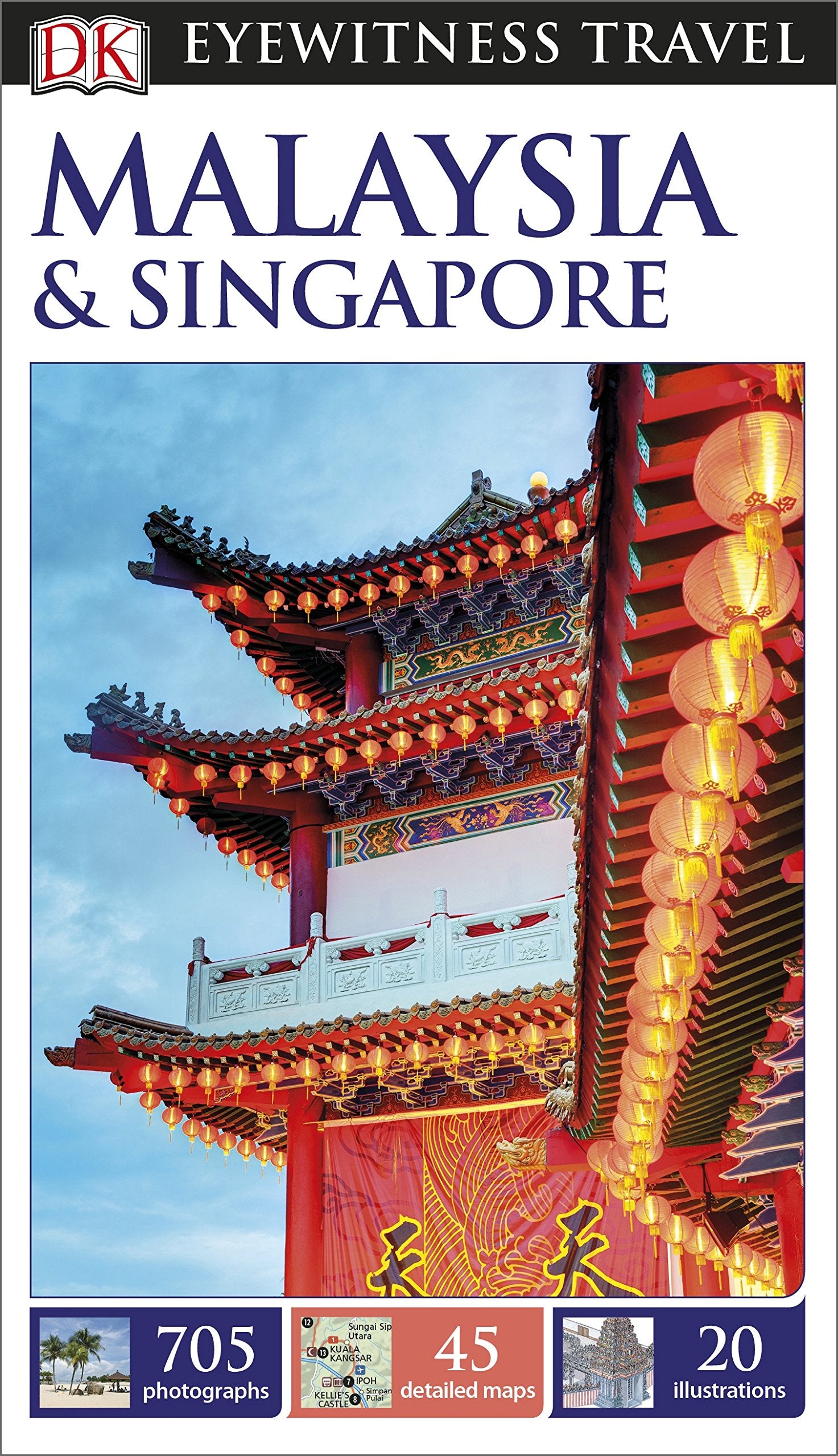 DK Eyewitness Travel Guide Malaysia and Singapore: Eyewitness Travel Guide 2016 Leisure, Home & Garden