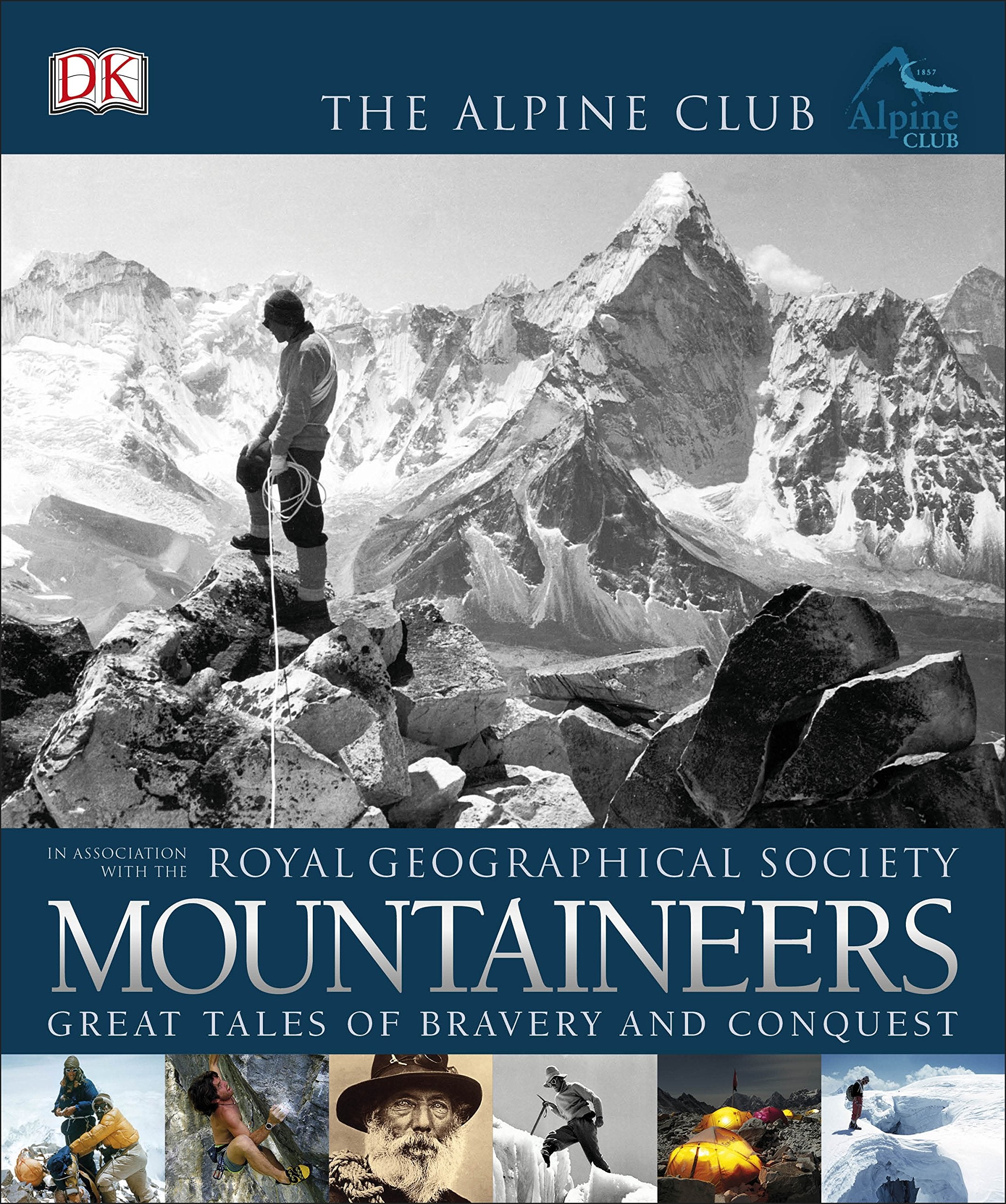 Mountaineers: Great Tales of Bravery and Conquest Leisure & Fun