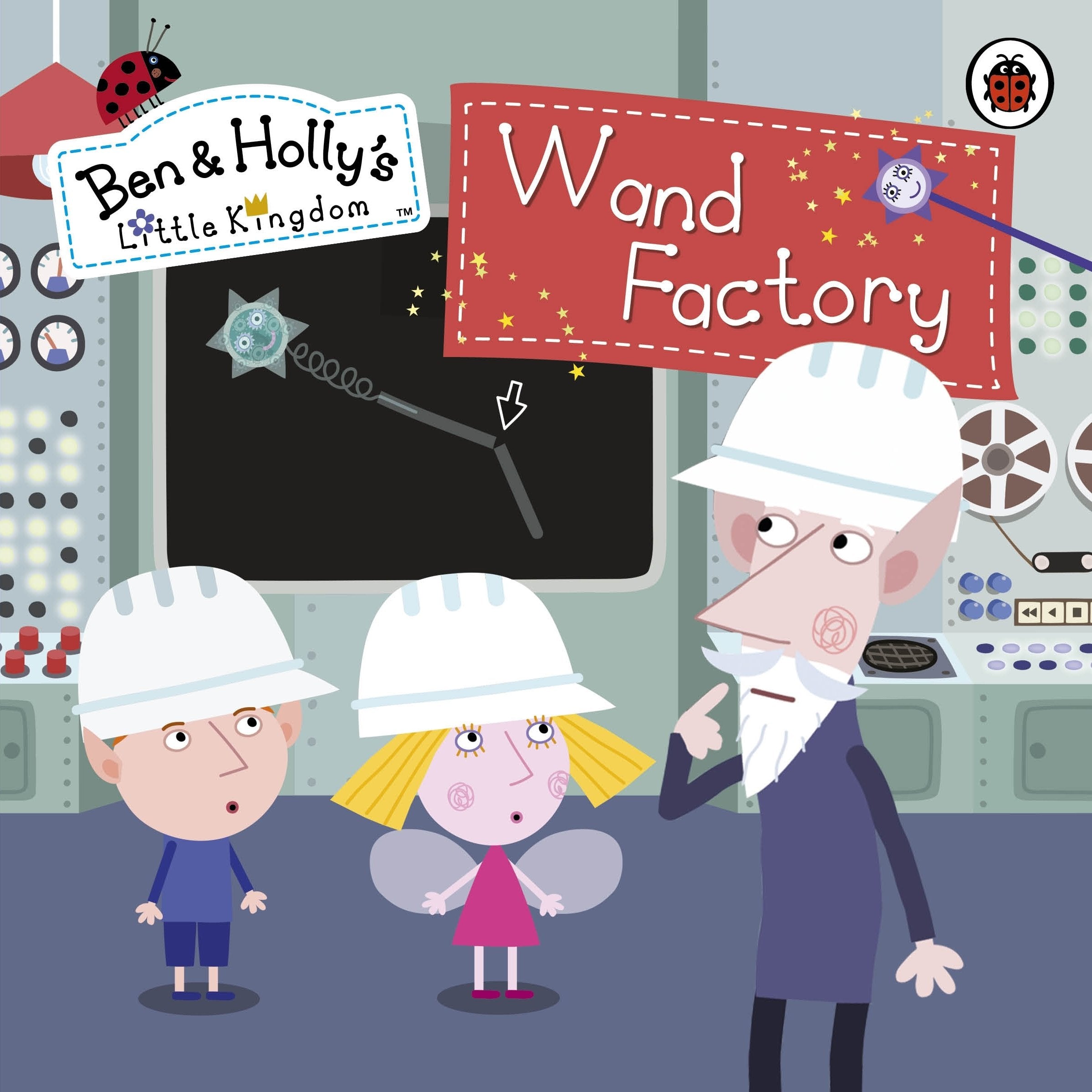 Ben and Holly's Little Kingdom: Wand Factory Storybook Books