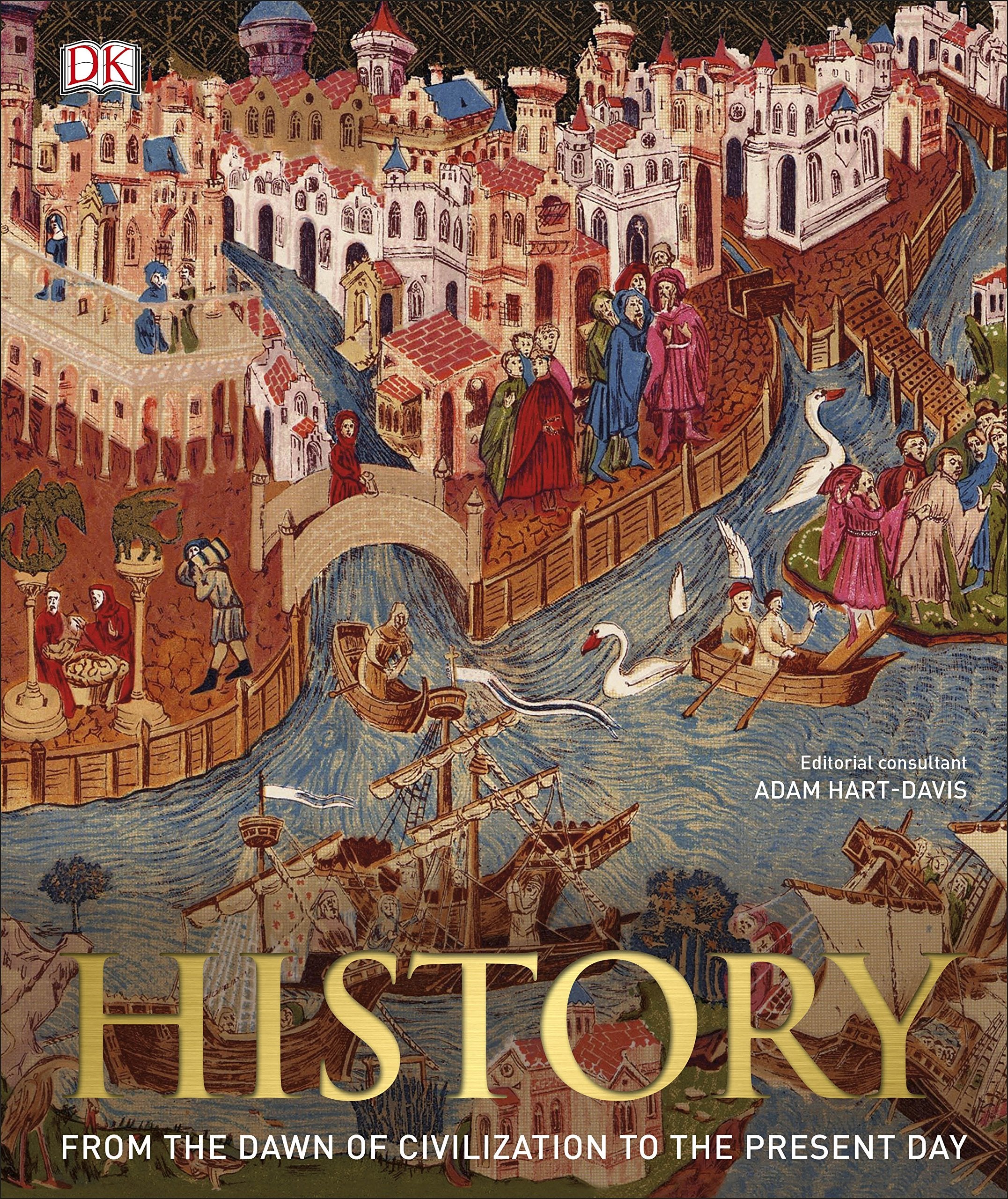 History: From the Dawn of Civilization to the Present Day Memories