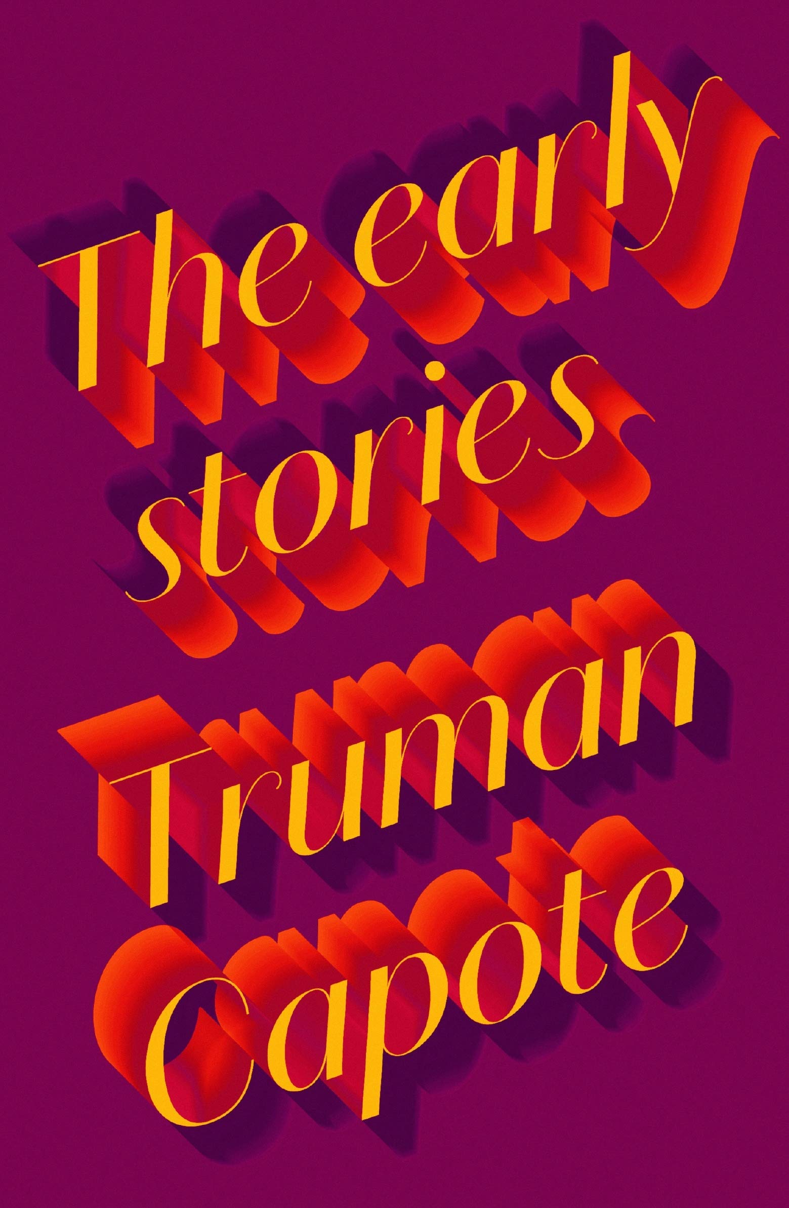 The Early Stories of Truman Capote Essays & Short Stories