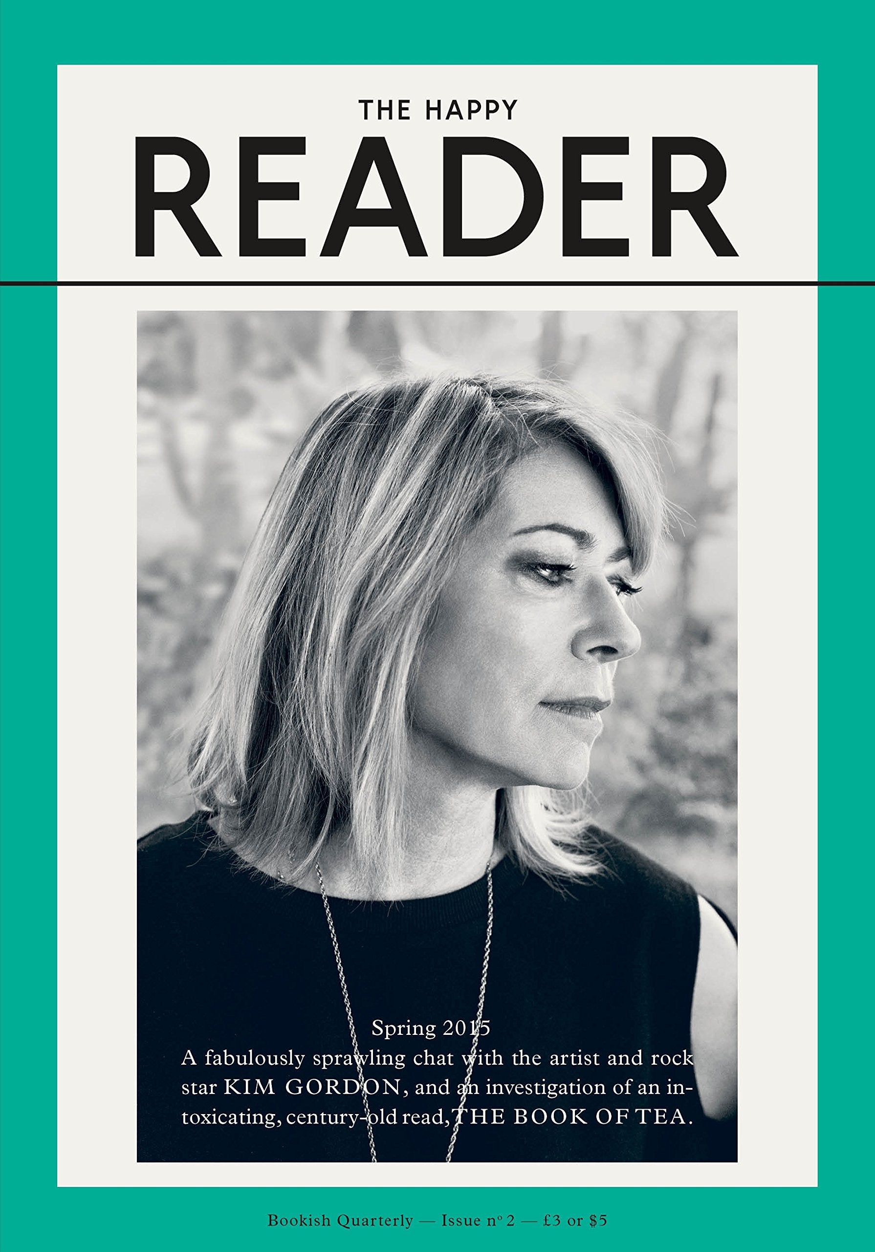 The Happy Reader - Issue 2: Spring 2015 Contemporary literature
