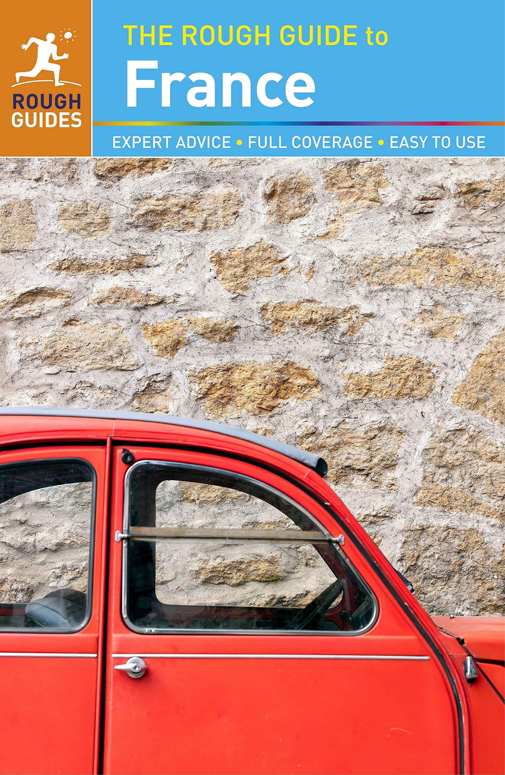 The Rough Guide to France (Rough Guides) Leisure, Home & Garden