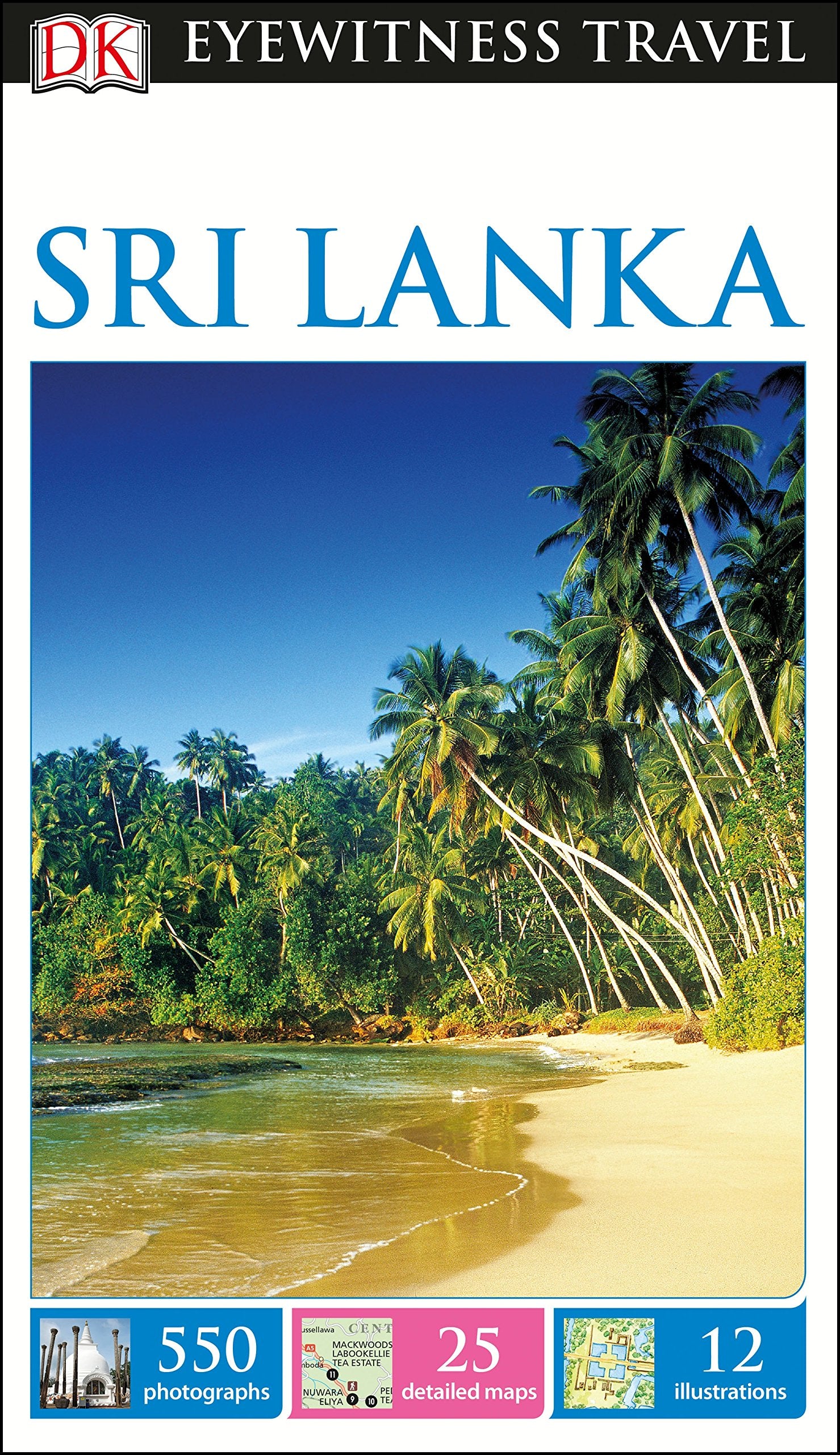 DK Sri Lanka: DK Eyewitness Travel Guides 2016 Leisure, Home & Garden